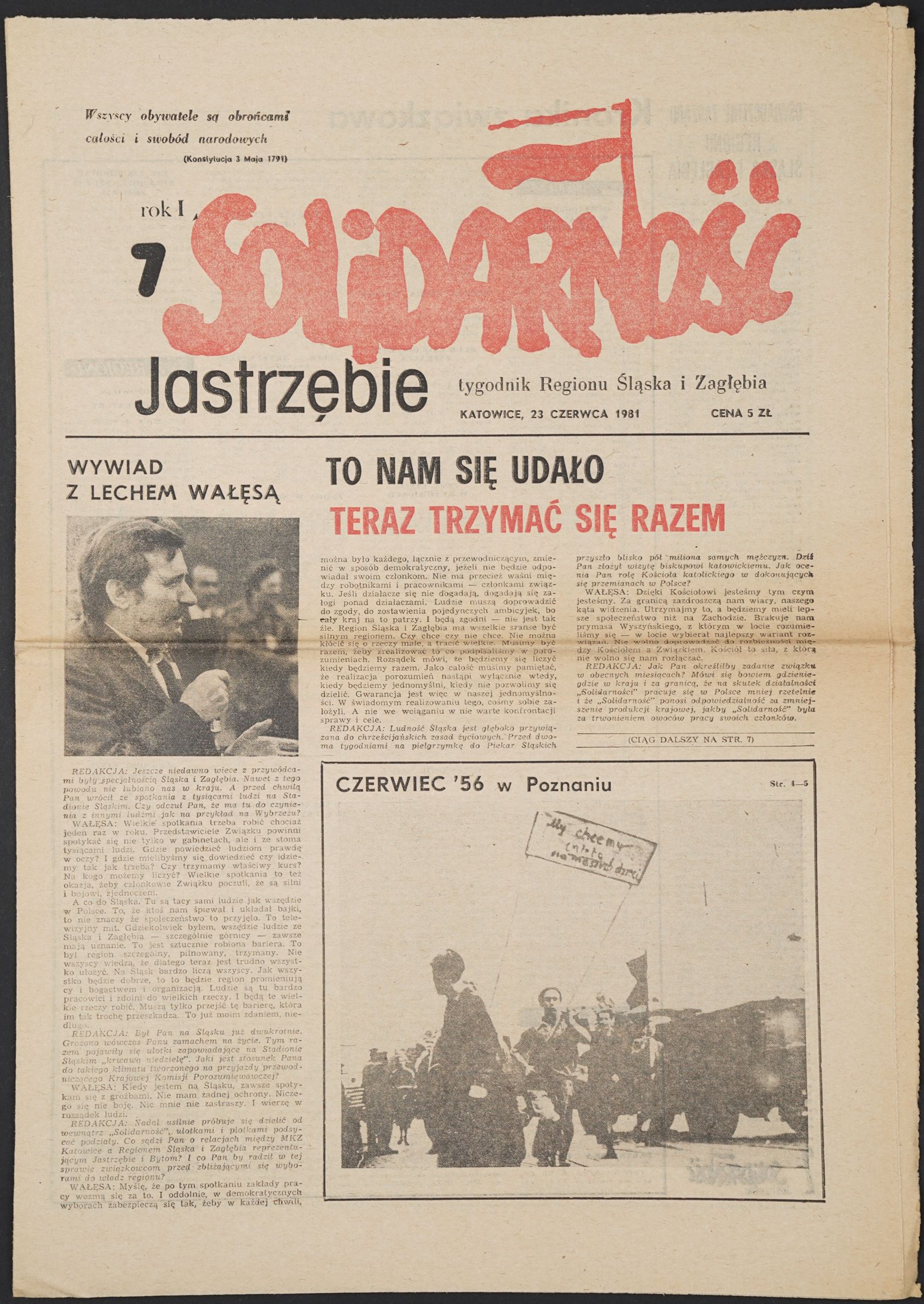 Pierwsza strona tygodnika „Solidarność Jastrzębie” nr 7 z 23 czerwca 1981 r. Tytuły: „Wywiad z Lechem Wałęsą”, „To nam się udało. Teraz trzymać się razem”; obok fotografia mężczyzny mówiącego do mikrofonu.