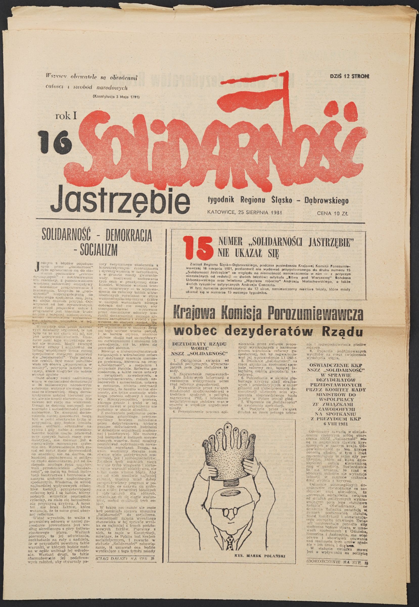 Pierwsza strona tygodnika „Solidarność Jastrzębie” nr 16 z 25 sierpnia 1981 r. Tytuły: „Solidarność – demokracja – socjalizm”, „15 numer Solidarności Jastrzębie nie ukazał się”, „Krajowa Komisja Porozumiewawcza wobec dezyderatów Rządu”.
